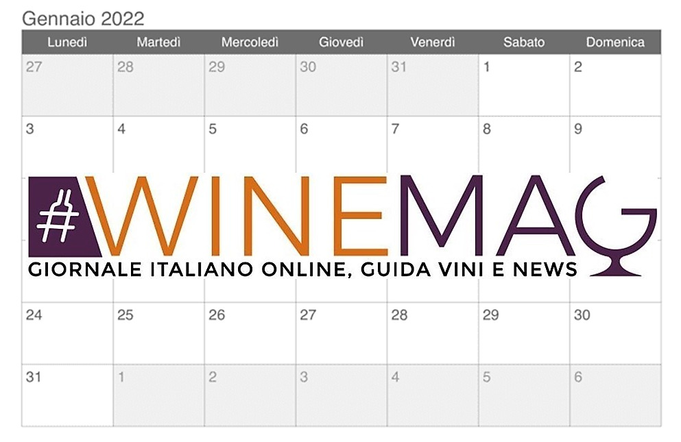 wine news vino italiano mese per mese 12 giorni cosa è successo a gennaio 2022