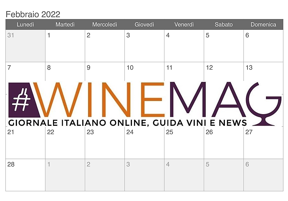 Le wine news del vino italiano in 12 giorni cosa è successo a febbraio 2022