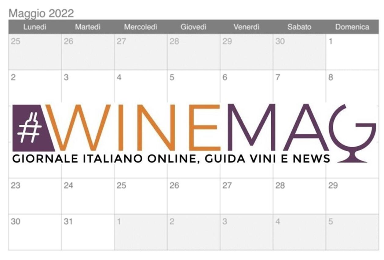 wine news del vino italiano cosa è successo a maggio 2022