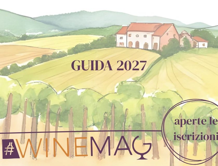 Aperte le iscrizioni alle selezioni della Guida Winemag 2027