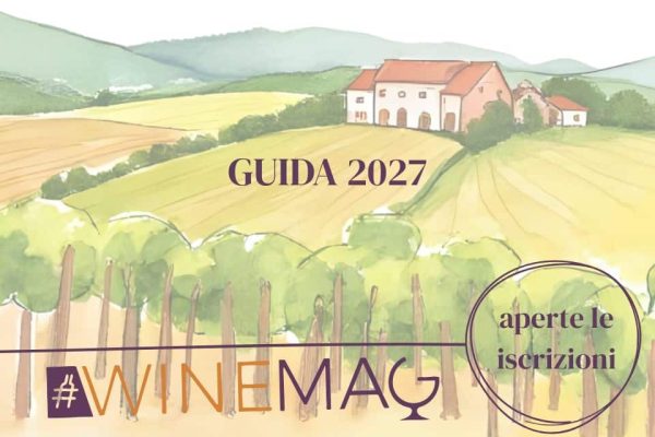 Iscrizioni aperte per la Guida Winemag 2027